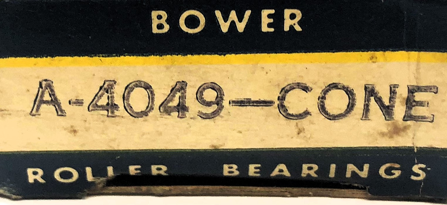Bower Tapered Roller Bearing Cone A-4049 NOS