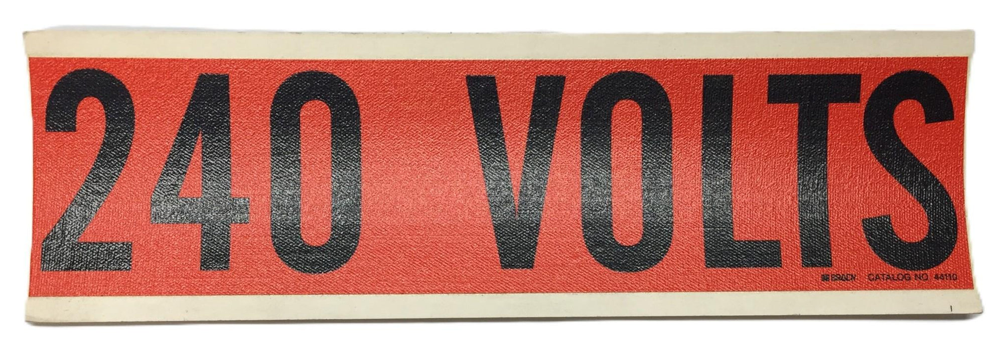 Brady 9"x2.25" Orange/Black Vinyl Cloth '240 VOLTS' Sticker 44110 [Lot of 21]NOS