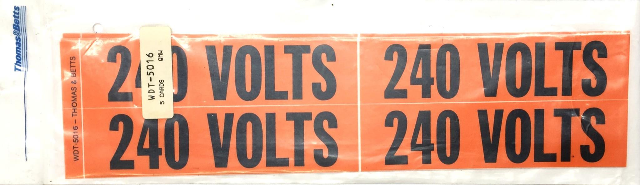 Thomas & Betts '240 VOLTS' Sticker Pack (5pcs) 1"x4.5" Black/Orange WDT-5016 NOS