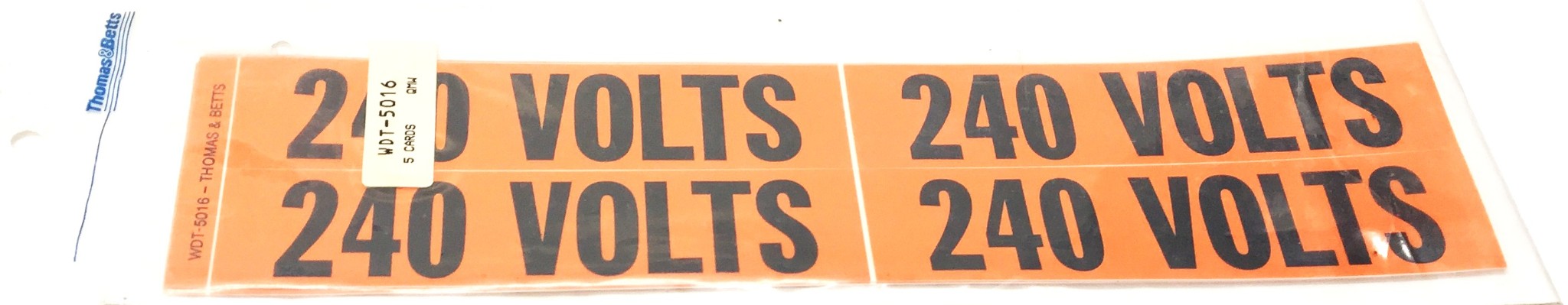 Thomas & Betts '240 VOLTS' Sticker Pack (5pcs) 1"x4.5" Black/Orange WDT-5016 NOS