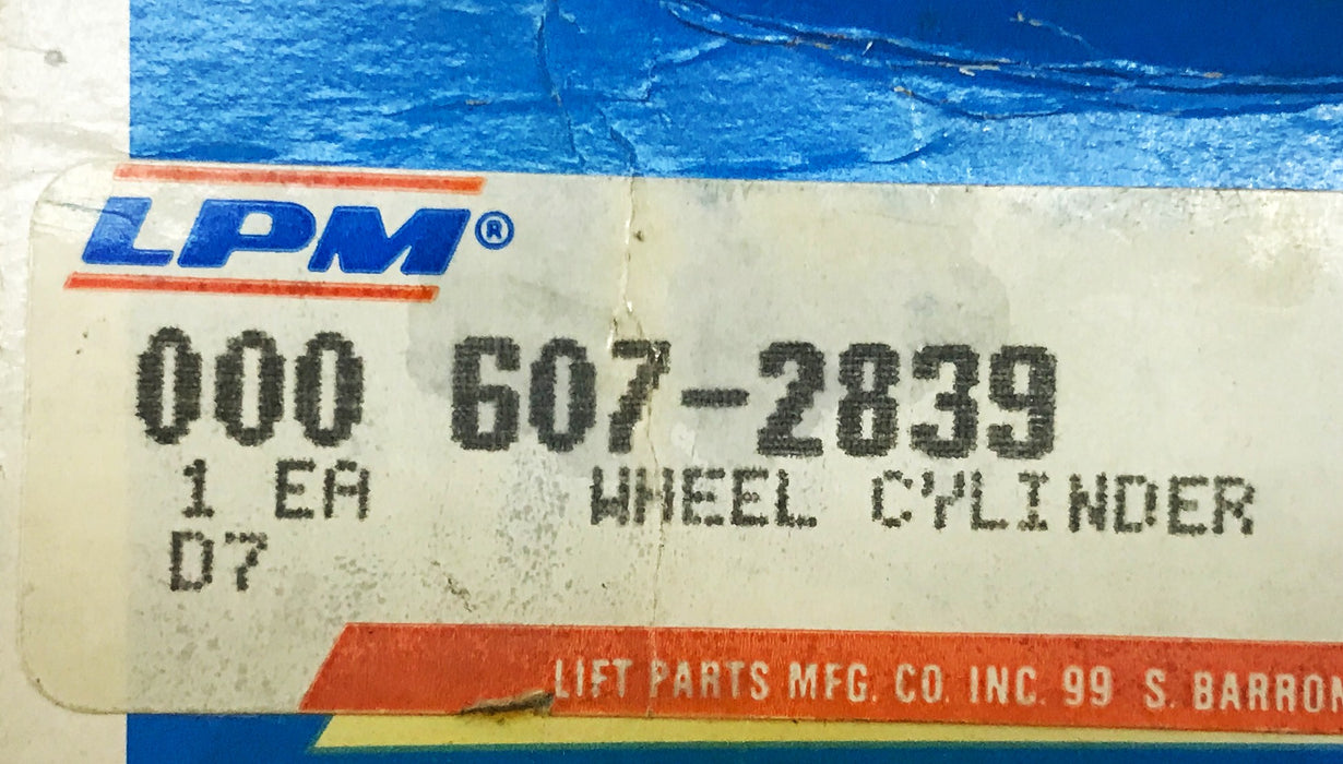 LPM Forklift Wheel Cylinder 607-2839 NOS