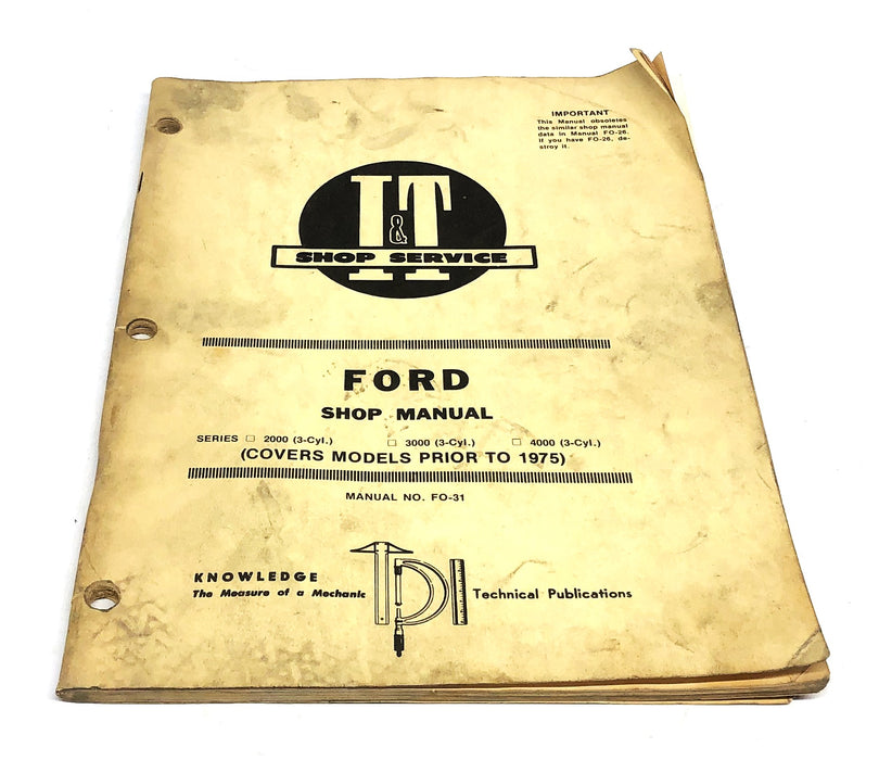 Ford Pre-1975 Shop Manual FO-31 USED