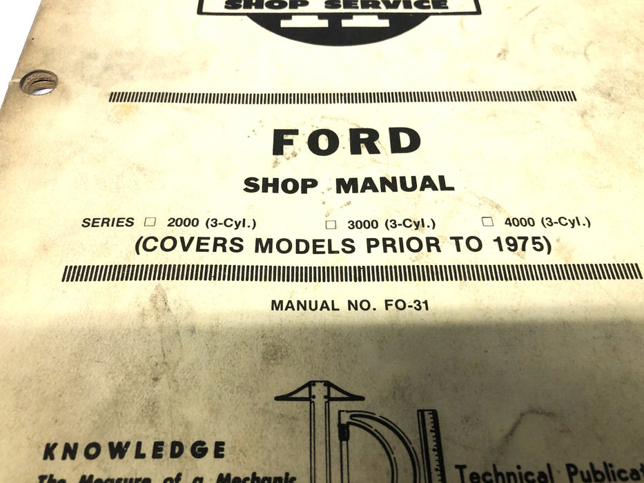 Ford Pre-1975 Shop Manual FO-31 USED