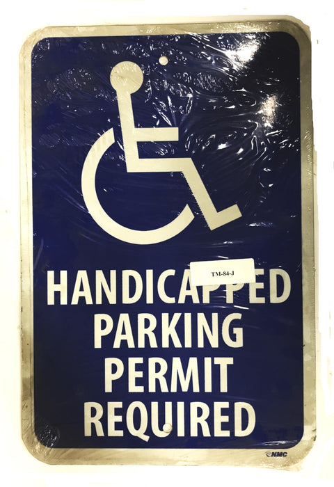MFC Reflective "Handicapped Parking Permit Required" Parking Sign TM-84-J NOS