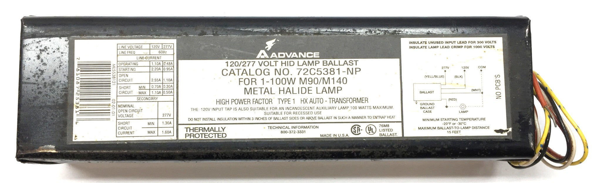 Advanced 120/277V HID Lamp Ballast 72C5381NP for 1-100W M90/M140 Halide USED