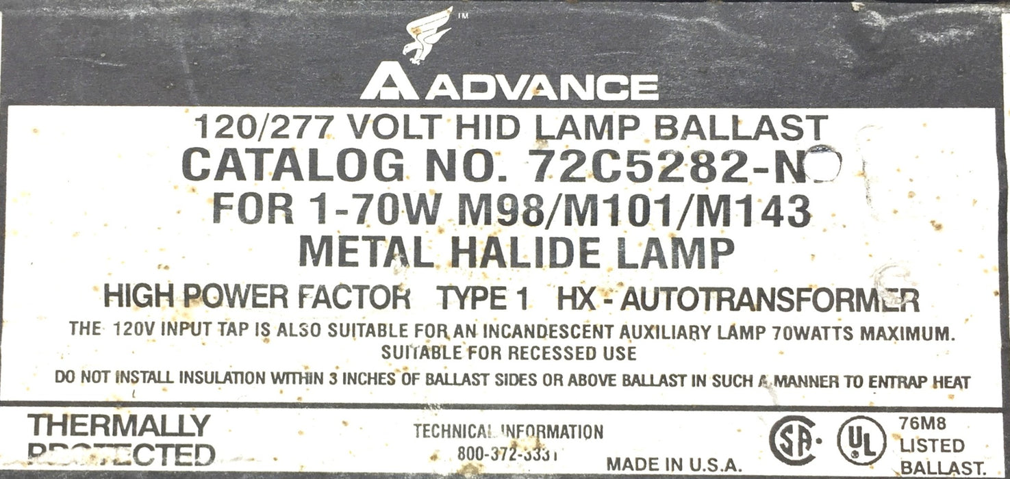 Advanced 120/277V HID Lamp Ballast 72C5282NP for 1-70W M98/M101/M143 USED