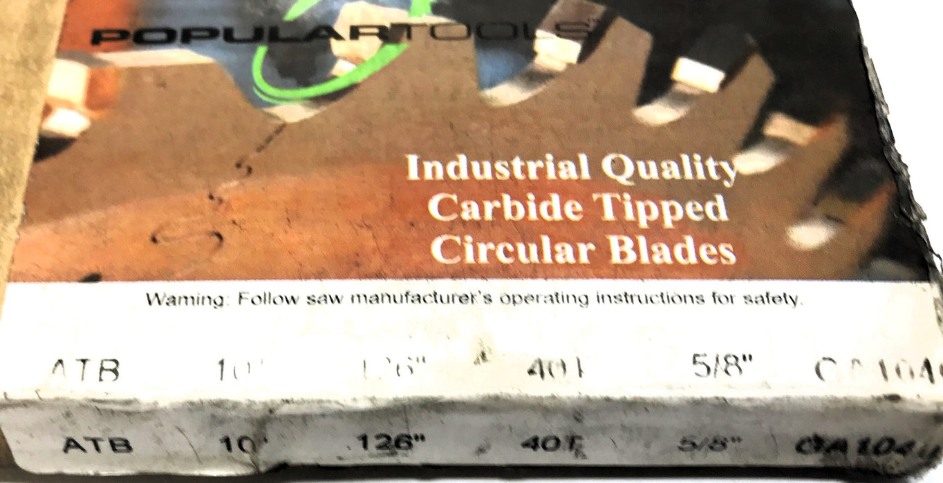 Popular Tools 10" Diameter 40T 5/8" Bore Carbide Tipped Saw Blade GA1040 NOS