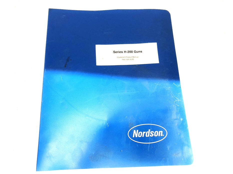 Nordson Series H-200 Product Manual 104457G NOS