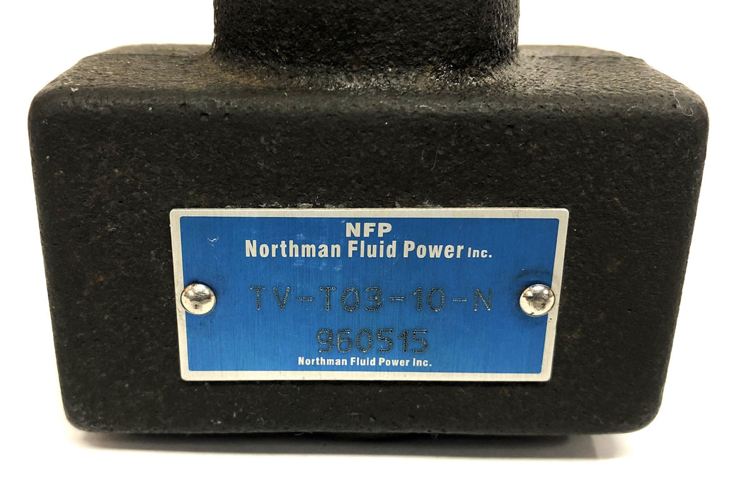 Northman Fluid Power Inc Hydraulic Valve TV-T03-10-N NOS