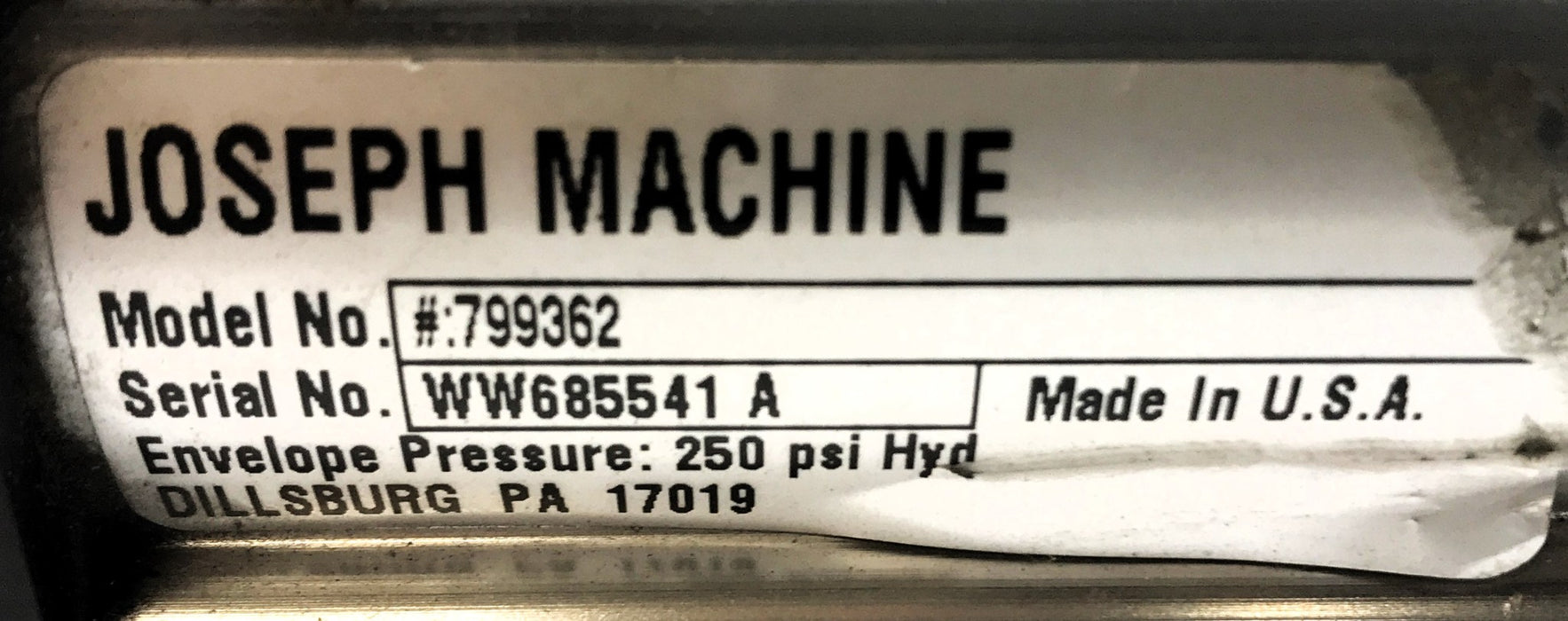 Joseph Machine 250 PSI Hydraulic Cylinder 799362 USED