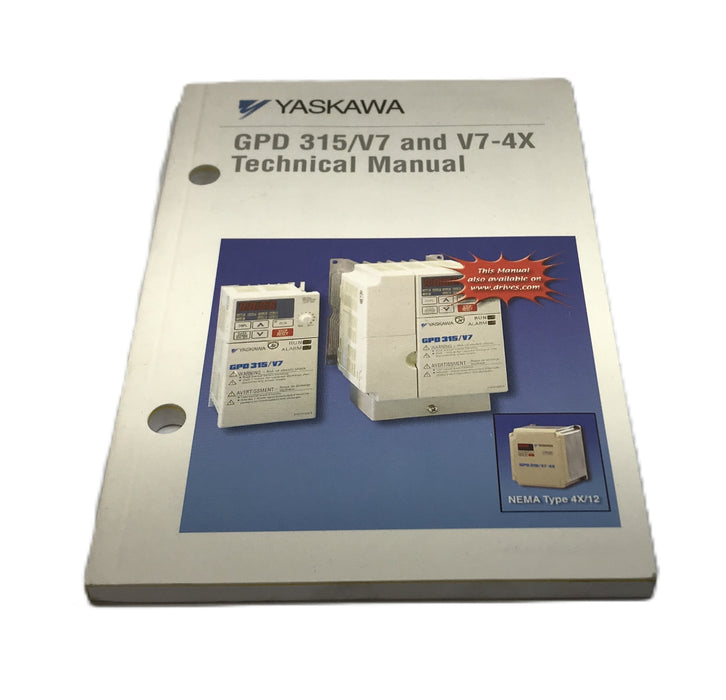 Yaskawa GPD 315/V7 & V7-4X Technical Manual USED
