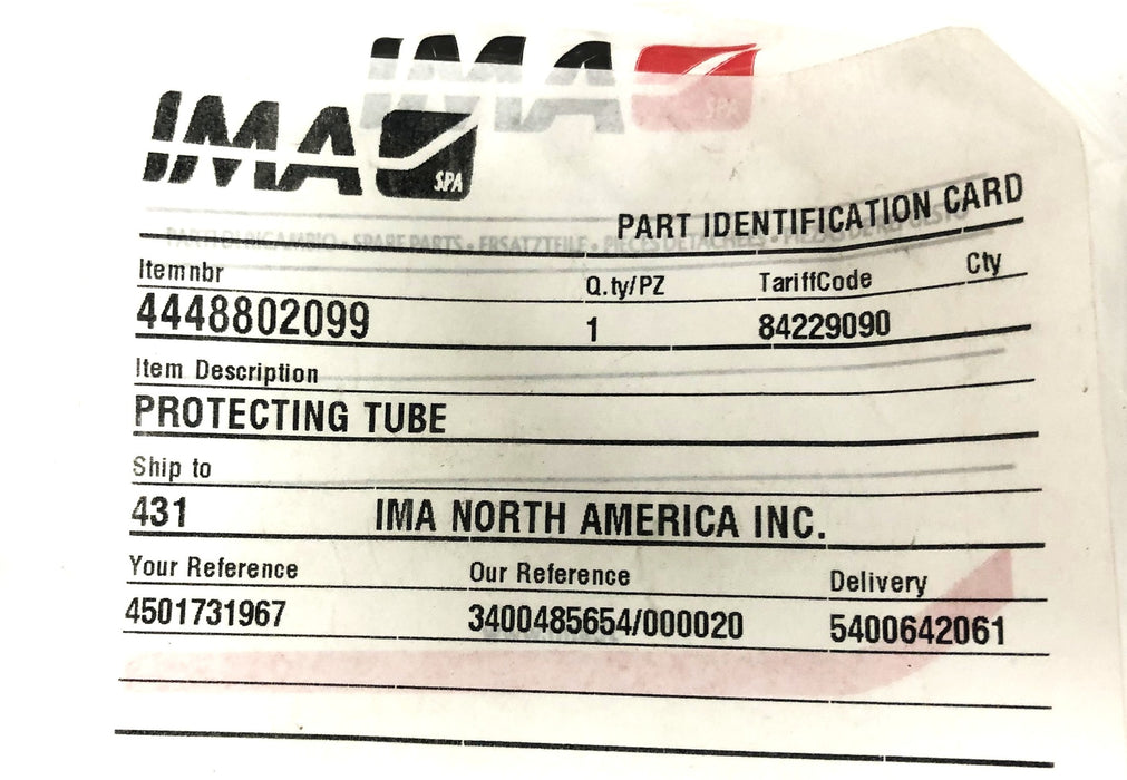 IMA Protecting Tube 4448802099 (200020099/4K) NOS