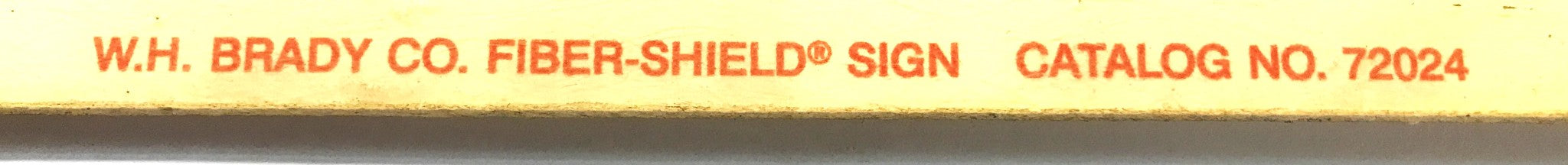 Brady Co No Smoking Sign 72024 NOS