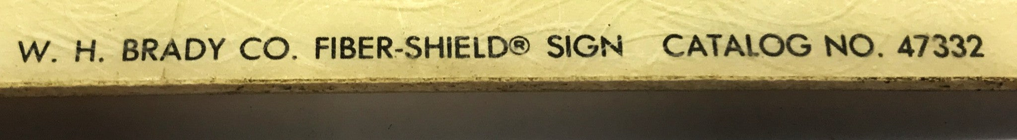 Brady Co Hearing Protection Sign 47332 NOS