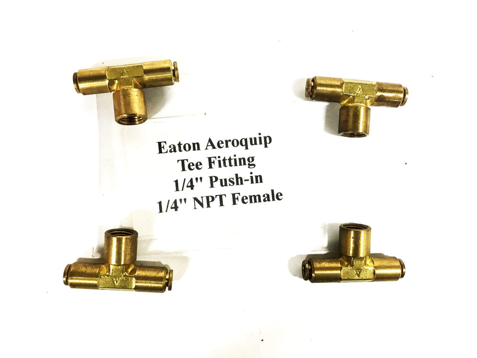 Eaton Aeroquip 1/4 Push-in x 1/4 inch NPT Female Brass Tee [Lot of 4] NOS