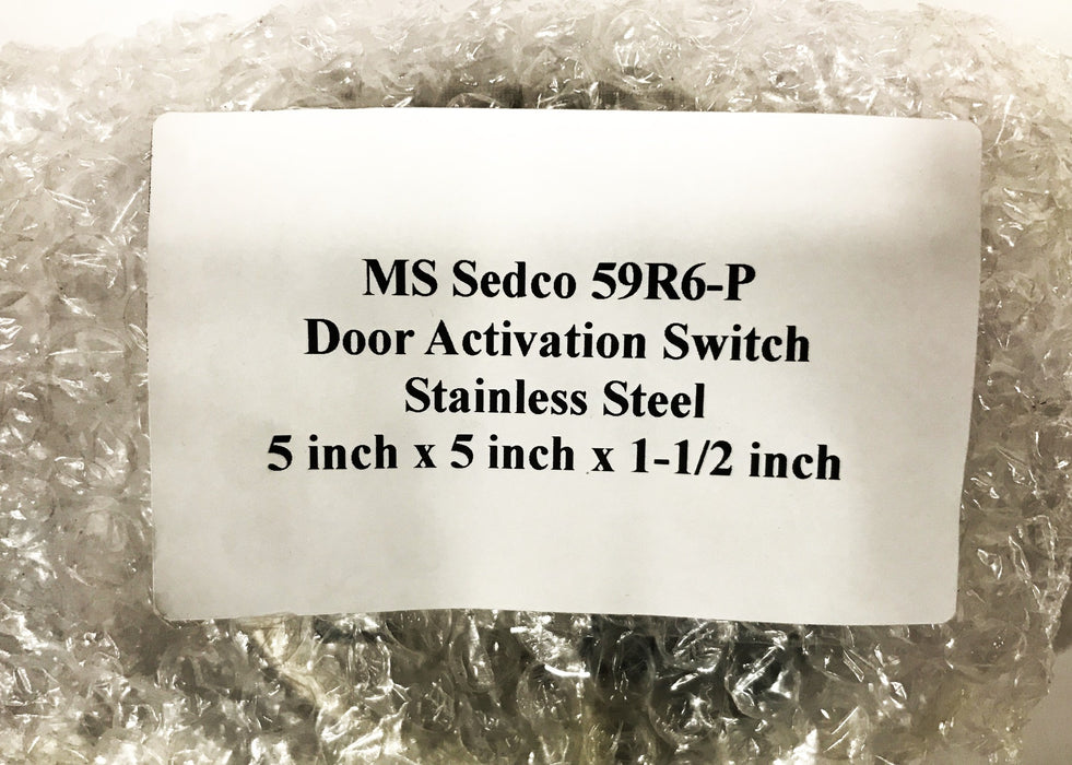 MS Sedco 5 inch Stainless Steel Door Activation Switch 59R6-P NOS