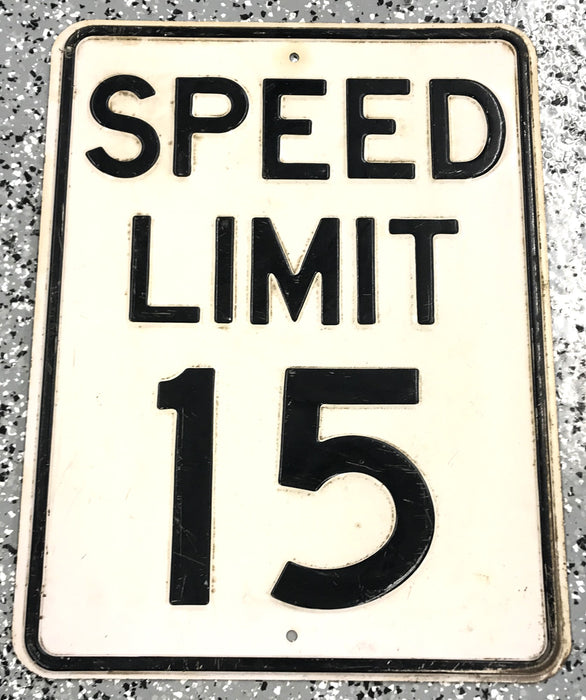 Unbranded Speed Limit 15 Steel Sign 24" x 18" x 2" USED