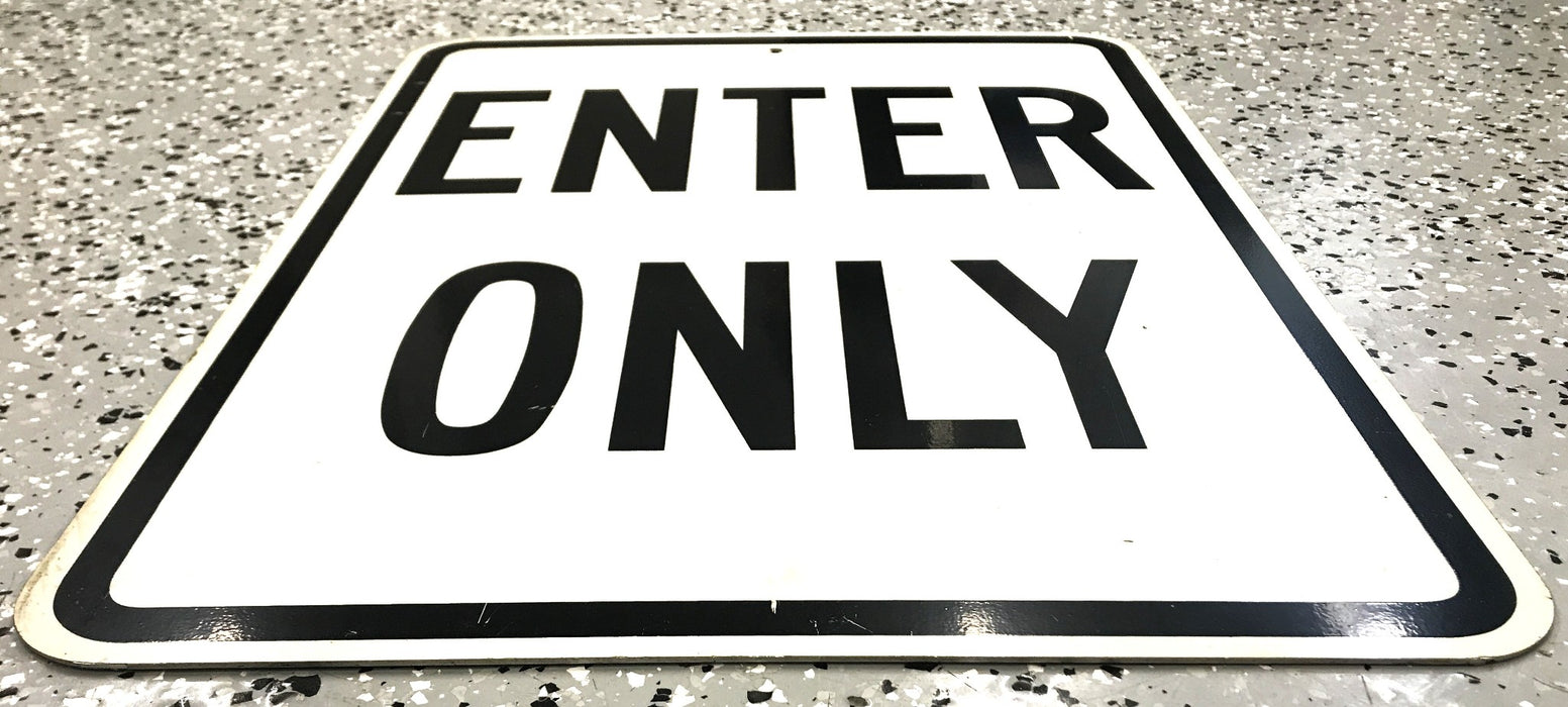 Unbranded Enter Only Aluminum Sign 24" x 18" x 2" USED