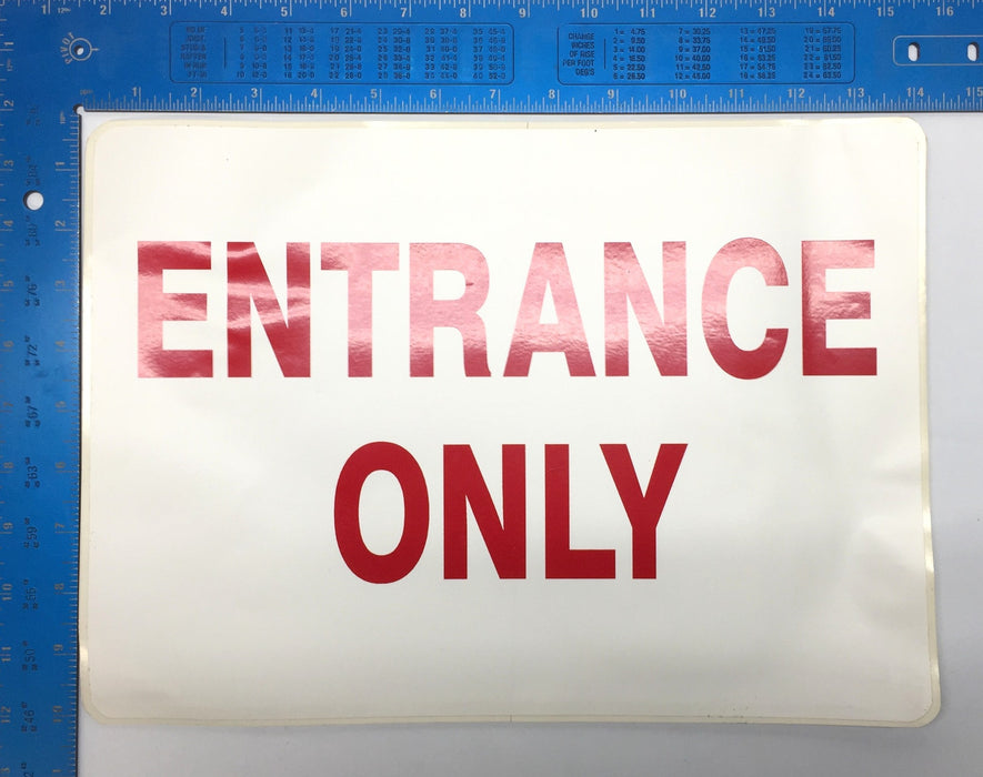 Unbranded White/Red 14"x10" 'Entrance Only' Adhesive Back Sign [Lot of 5] NOS