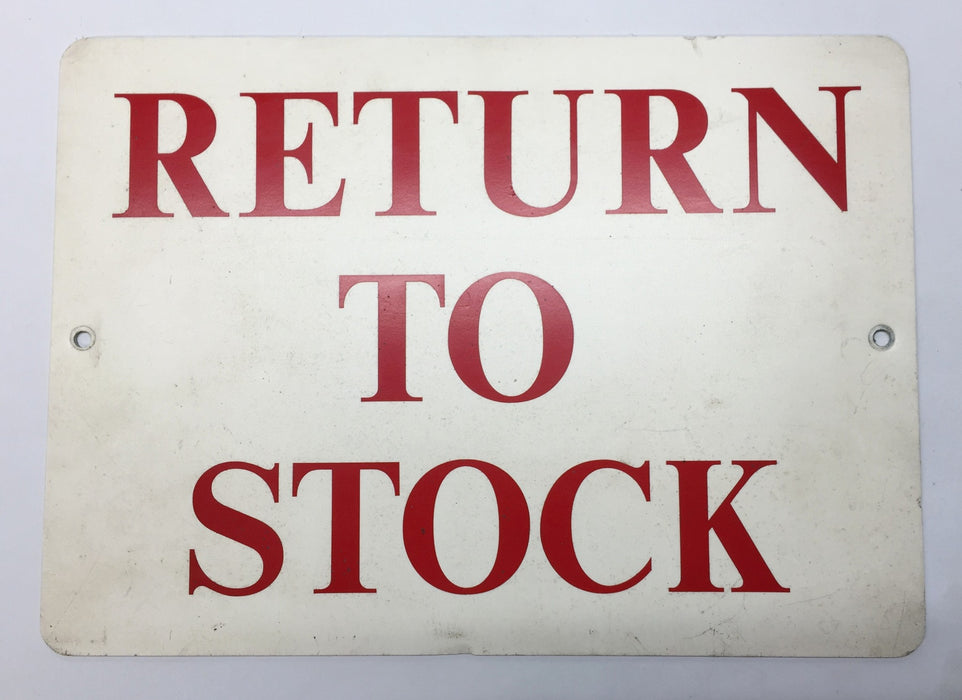 Unbranded Plastic 14" x 10" White/Red 'Return To Stock' Signage USED