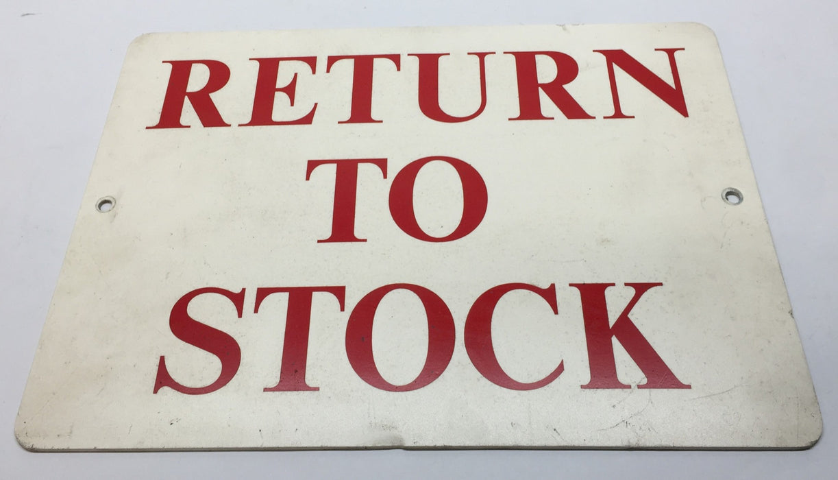 Unbranded Plastic 14" x 10" White/Red 'Return To Stock' Signage USED