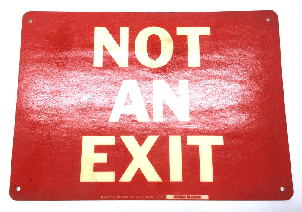 Brady 14" x 10" Signmark 'NOT AN EXIT' Fiberboard Sign 73799 USED