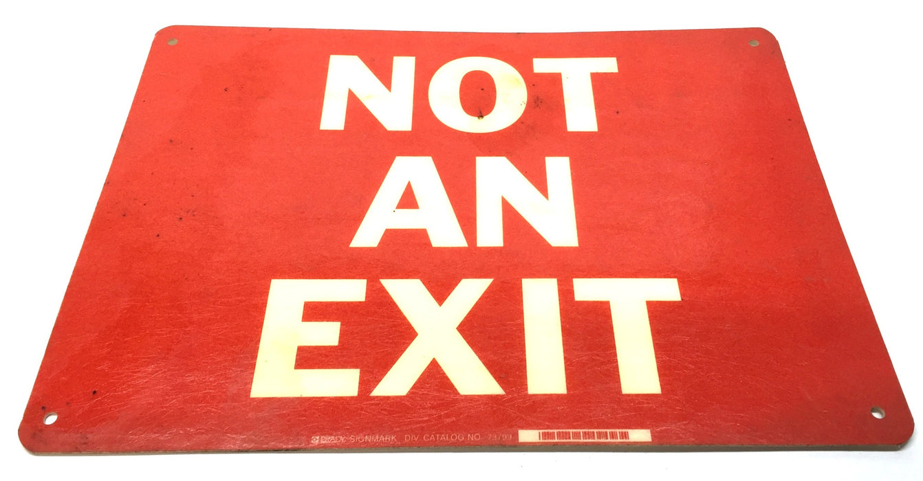 Brady 14" x 10" Signmark 'NOT AN EXIT' Fiberboard Sign 73799 USED