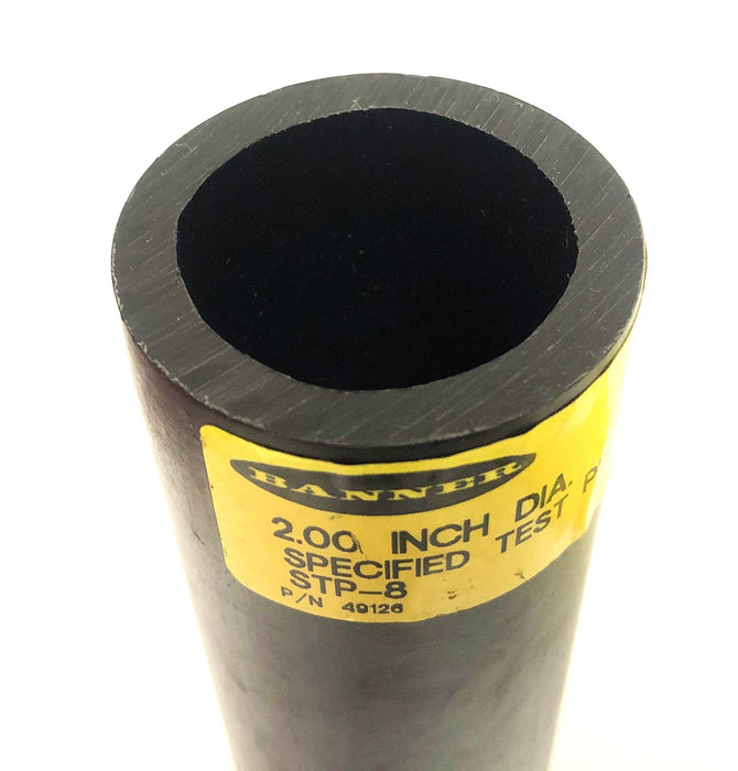 Banner 2.00 Inch DIA Specified Test Piece STP-8 49126 NOS