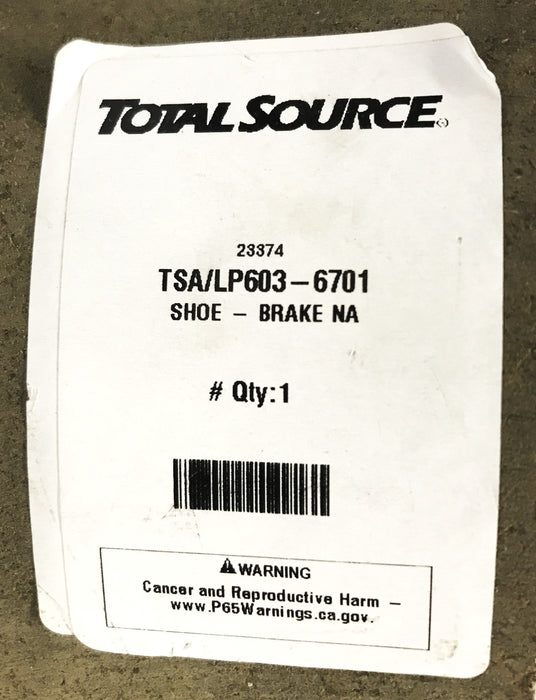 Total Source Brake Shoe NA LP603-6701 NOS