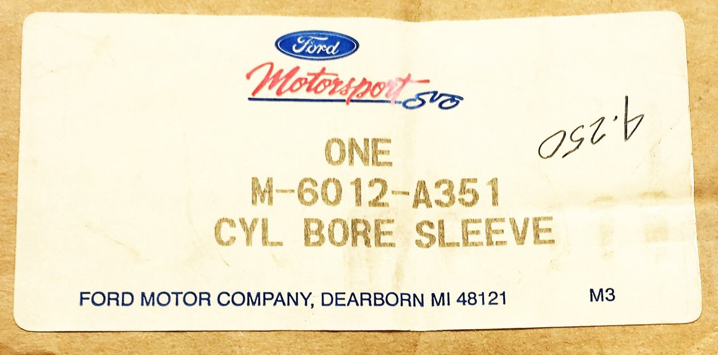 Ford Motorsport Cylinder Bore Sleeve M-6012-A351 NOS