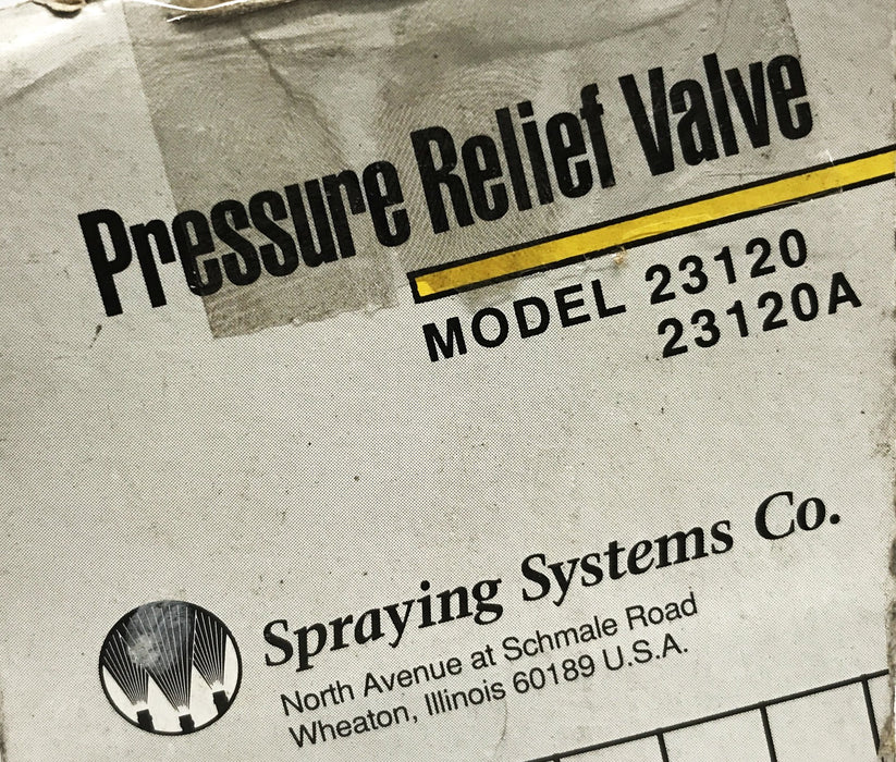 Spraying Systems Pressure Relief Valve 23120 NOS