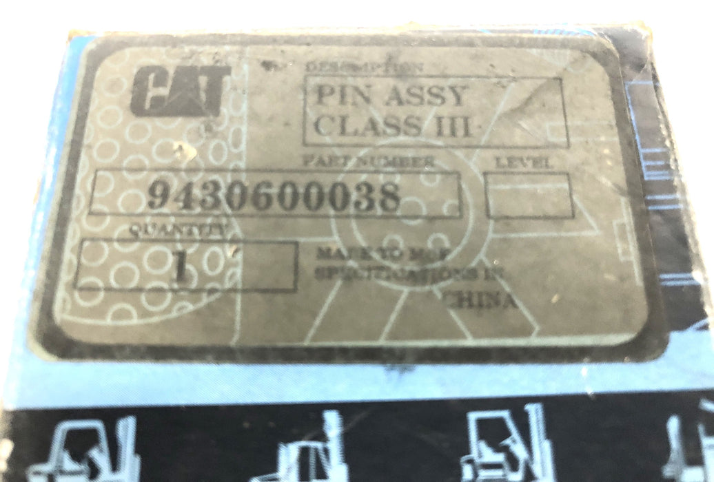 CAT Class III Pin Assembly 9430600038 NOS