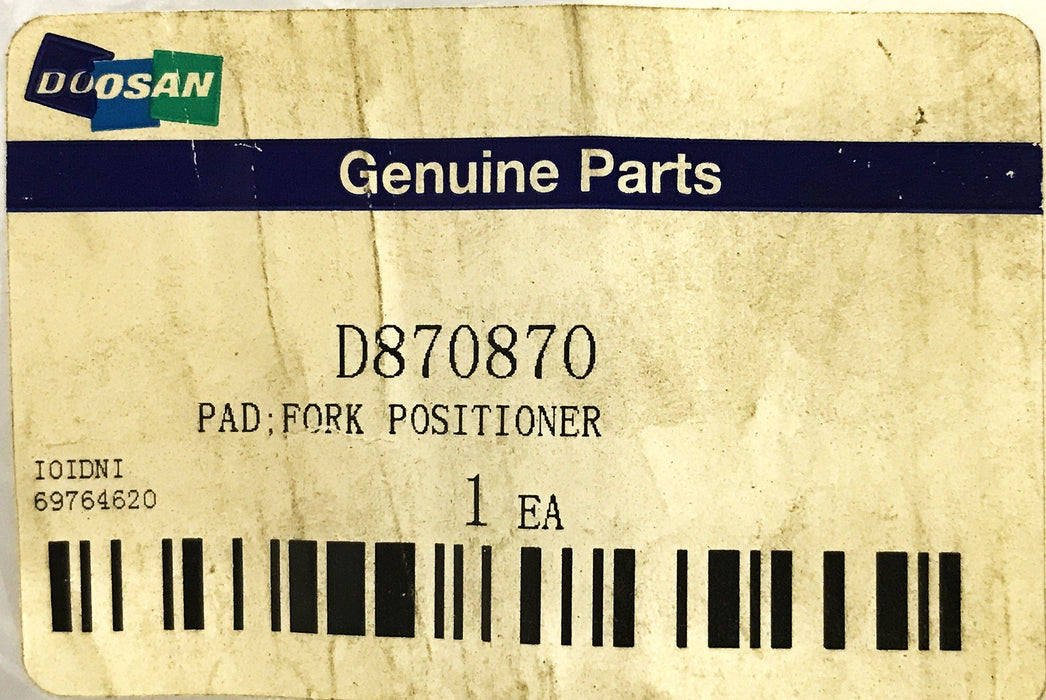 Doosan Fork Positioner Pad D870870 [Lot of 2] NOS