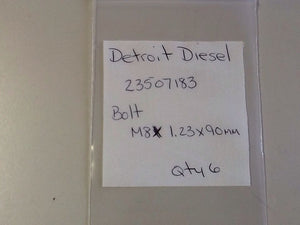 Detroit Diesel 23507183 Bolt M8 X 1.23 X 90MM [6 In Lot] NOS