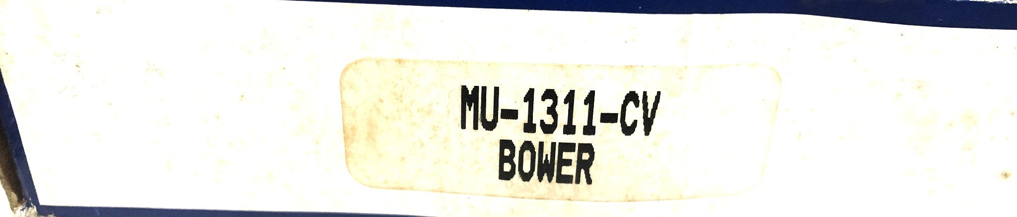 Bower Cylindrical Roller Bearing MU1311CV (M1311C/MU1311) NOS