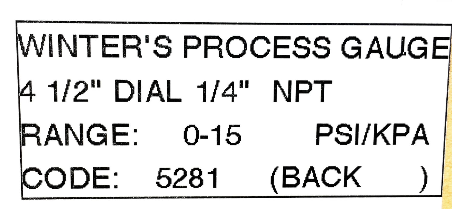 Winters 4-1/2 Inch 0-15 PSI/KPA 1/4 Inch NPT Process Gauge 5281 NOS