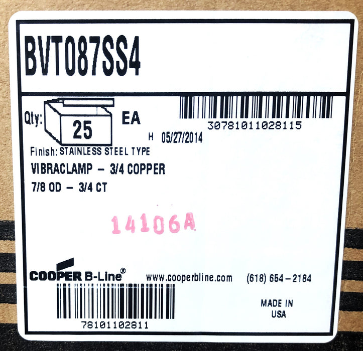 Cooper B-Line Box Of 25 Stainless Steel Vibraclamp 7/8 Inch OD BVT087SS4 NOS