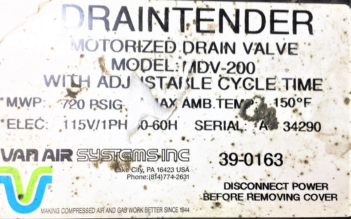 VAN AIR SYSTEMS INC Draintender Motorized Drain Valve MDV-200 (39-0163) USED