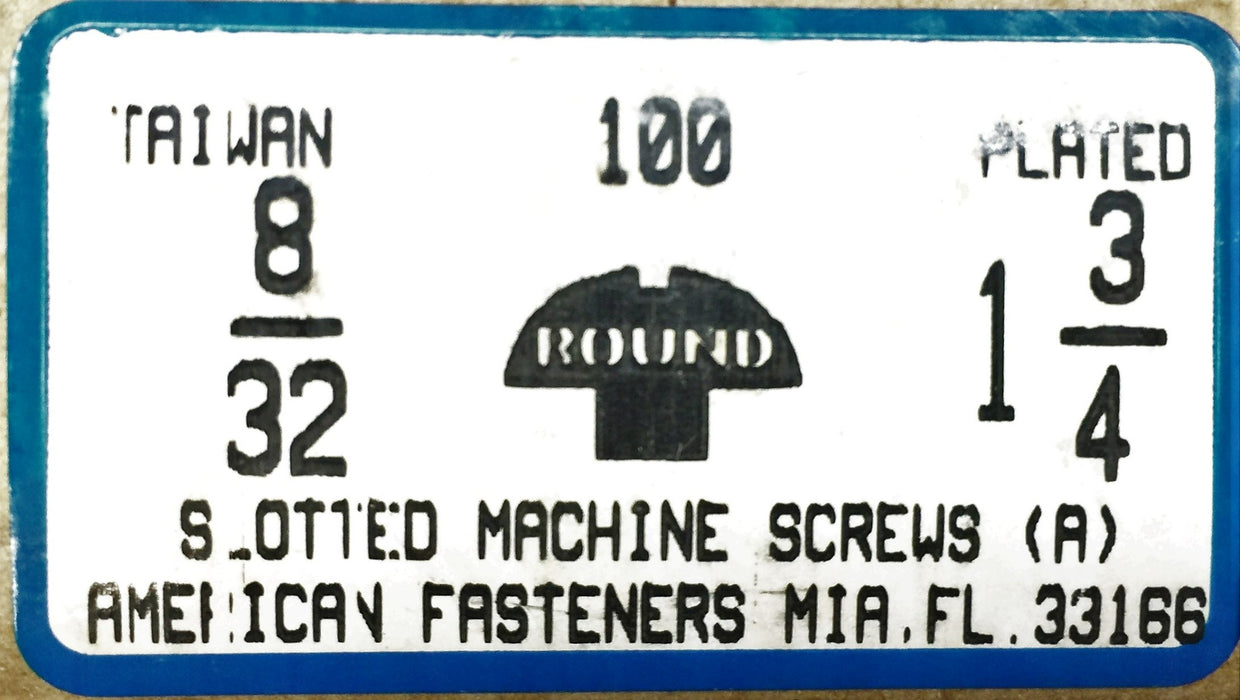American Fasteners 8/32 X 1-3/4" Slotted Machine Screw 5305-269 (100pcs) NOS