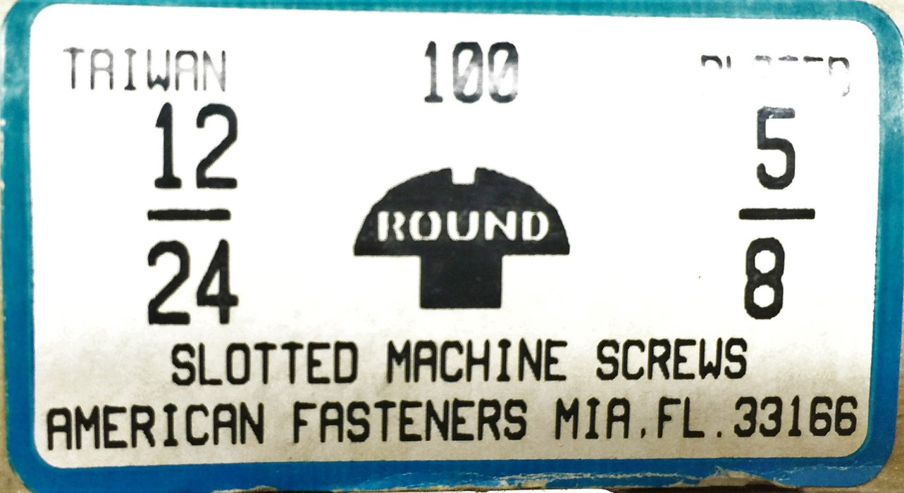 American Fasteners 12/24 X 5/8" Slotted Machine Screw 5305-315 (100pcs) NOS