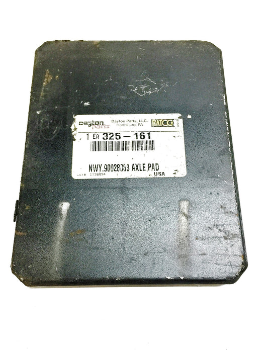 Dayton Parts Axle Pad 325-161 (90028083) NOS
