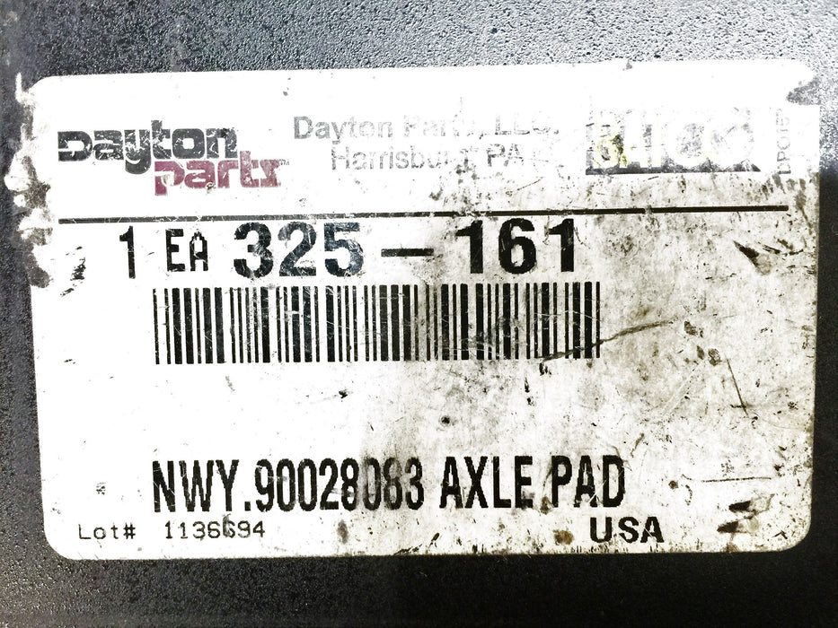 Dayton Parts Axle Pad 325-161 (90028083) NOS