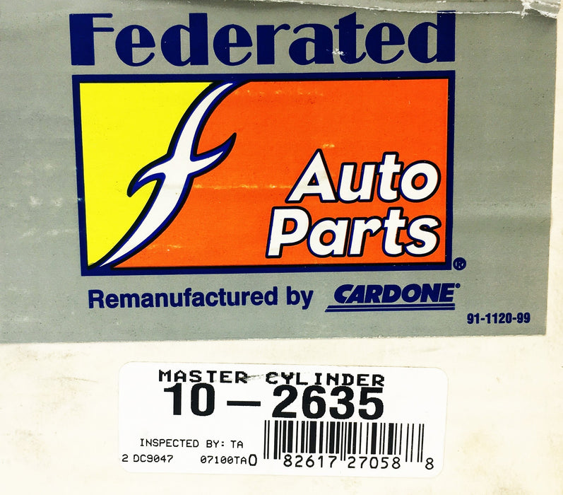 Federated Auto Parts Cardone Master Cylinder 10-2635 REMANUFACTURED