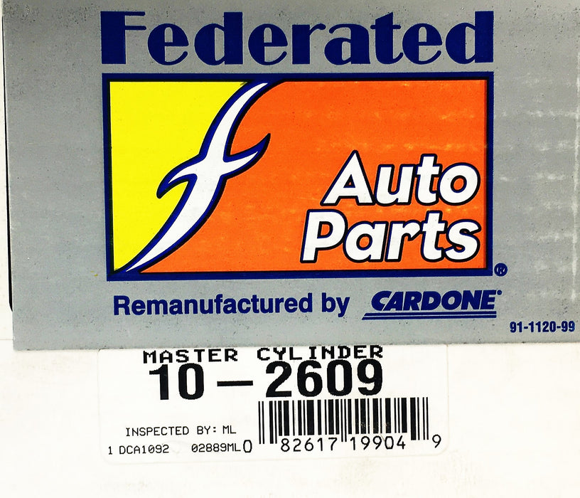 Federated Auto Parts Cardone Master Cylinder 10-2609 REMANUFACTURED