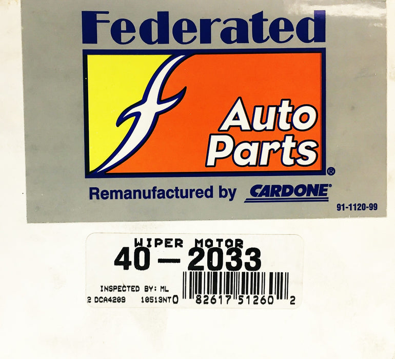 Federated Auto Parts Cardone Wiper Motor 40-2033 REMANUFACTURED