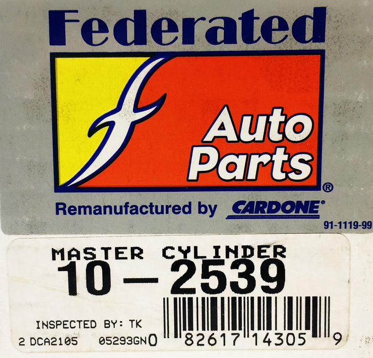 Federated Auto Parts Cardone Master Cylinder 10-2539 REMANUFACTURED