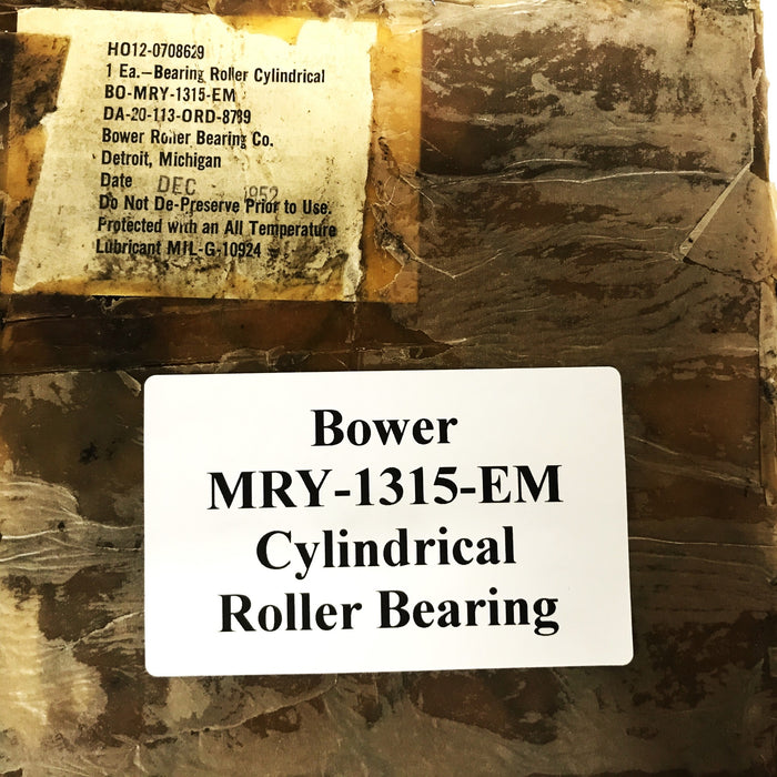Bower Cylindrical Roller Bearing MRY-1315-EM NOS