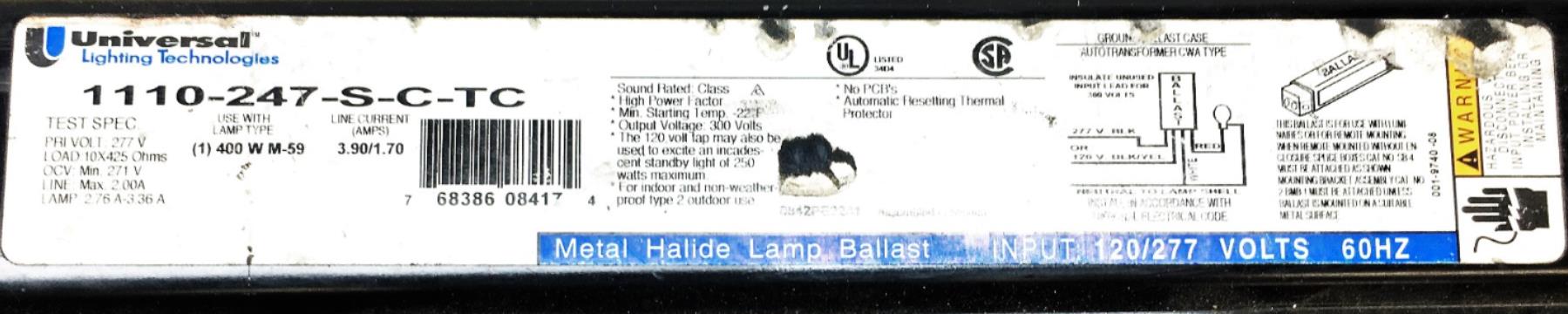 Universal Lighting Technologies Metal Halide Lamp Ballast 1110-247-S-C-TC NOS