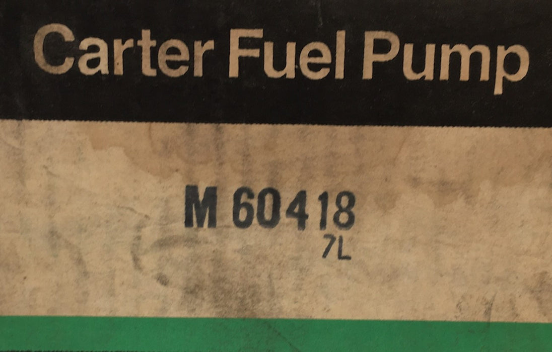Carter Fuel Pump Assembly M60418 NOS
