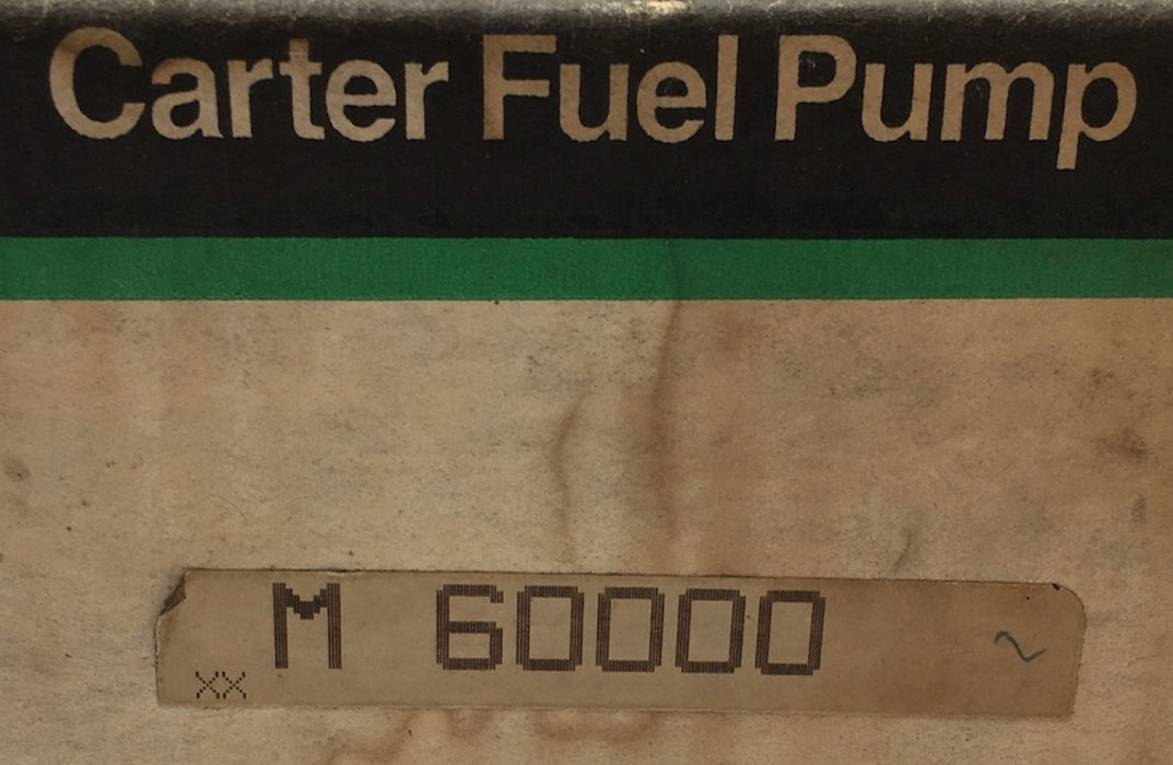 Carter Fuel Pump Assembly M60000 NOS